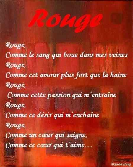 Rouge comme la sang qui sort de mes veines